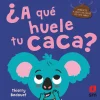 SM ¿A que huele tu caca?*Niños Libros De Olores|Libros Con Solapas
