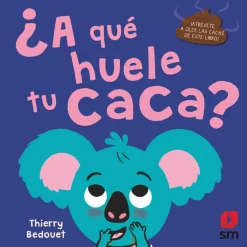 SM ¿A que huele tu caca?*Niños Libros De Olores|Libros Con Solapas