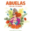B de Block Abuelas cada una a su manera* Libros Para Regalar A Mamá|Álbumes Ilustrados Infantiles