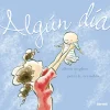 Editorial Molino Algún día* Libros Para Regalar A Mamá|Álbumes Ilustrados Infantiles