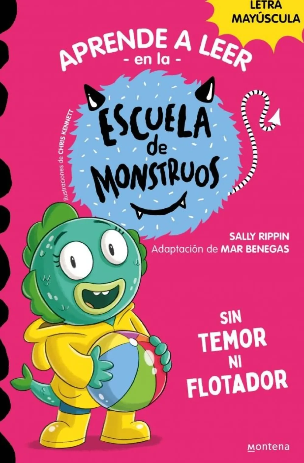 Montena Aprender a leer en la Escuela de Monstruos 18 - Sin temor ni flotador* Aprender A Leer En La Escuela De Monstruos|Libros En Mayúsculas