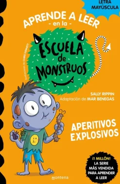 Montena Aprender a leer en la Escuela de Monstruos 19 - Aperitivos Explosivos* Aprender A Leer En La Escuela De Monstruos|Libros En Mayúsculas