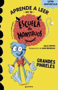 Montena Aprender a leer en la Escuela de Monstruos 4 - Grandes Pinreles* Aprender A Leer En La Escuela De Monstruos|Libros En Mayúsculas