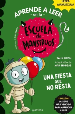 Montena Aprender a leer en la Escuela de Monstruos 20 - Una fiesta que no resta* Aprender A Leer En La Escuela De Monstruos|Libros En Mayúsculas