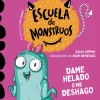 Montena Aprender a leer en la Escuela de Monstruos 10 - Dame helado o me deshago* Aprender A Leer En La Escuela De Monstruos|Libros En Mayúsculas