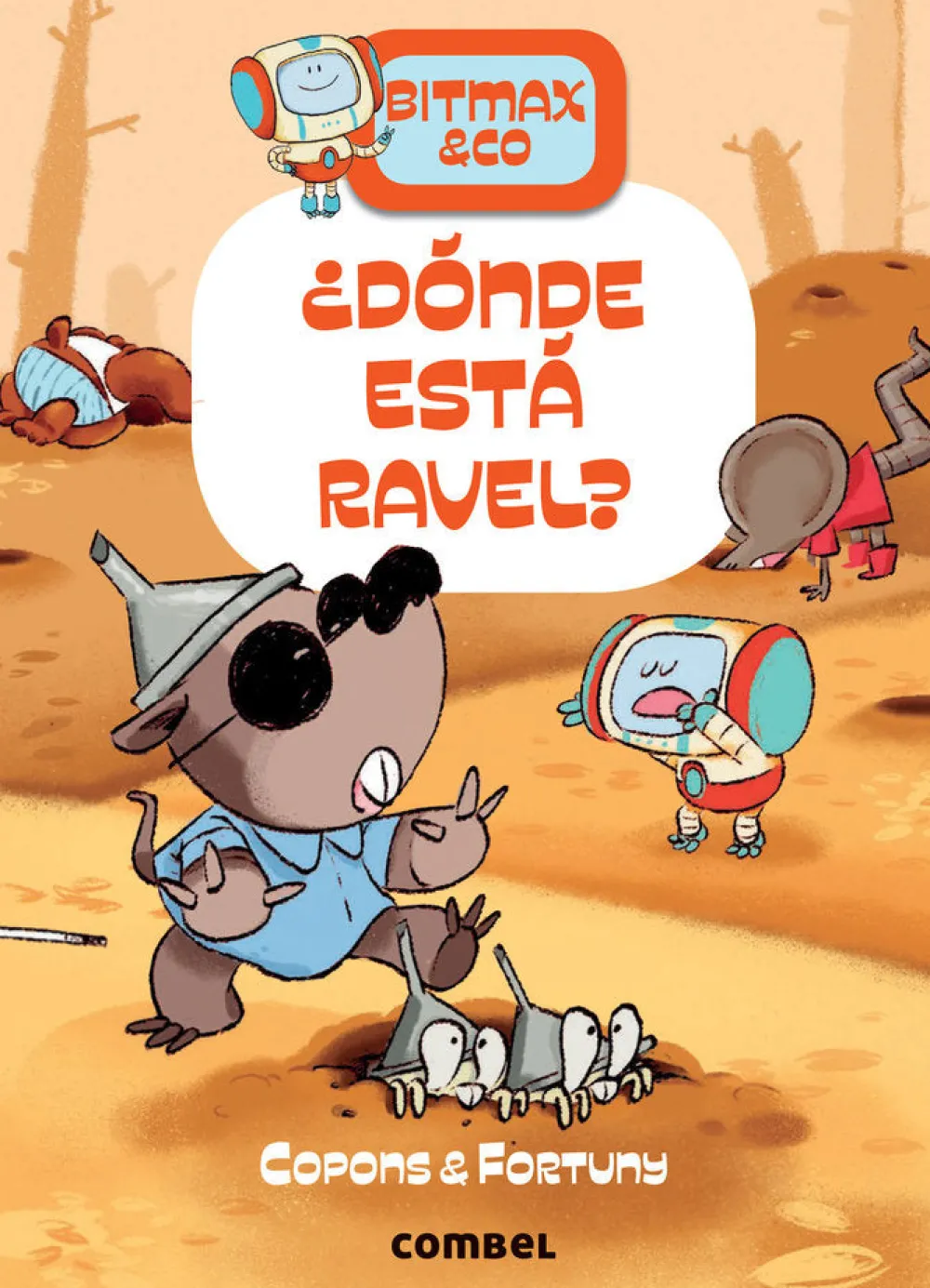 Combel Bitmax & Co. 10 - ¿Dónde está Ravel?*Niños Bitmax & Co|Ver Todo En Narrativa Infantil