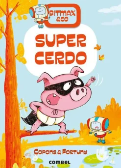 Combel Bitmax & Co. 2 - Supercerdo*Niños Bitmax & Co|Ver Todo En Narrativa Infantil