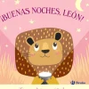 Bruño Buenas noches León* Libros Sobre Primeras Experiencias|Libros Manipulativos