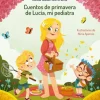 Timun Mas Cuentos de primavera de Lucía mi pediatra* Libros Sobre Emociones|Álbumes Ilustrados Infantiles