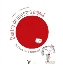 Bruño Dentro de nuestra mamá* Libros Para Regalar A Mamá|Álbumes Ilustrados Infantiles