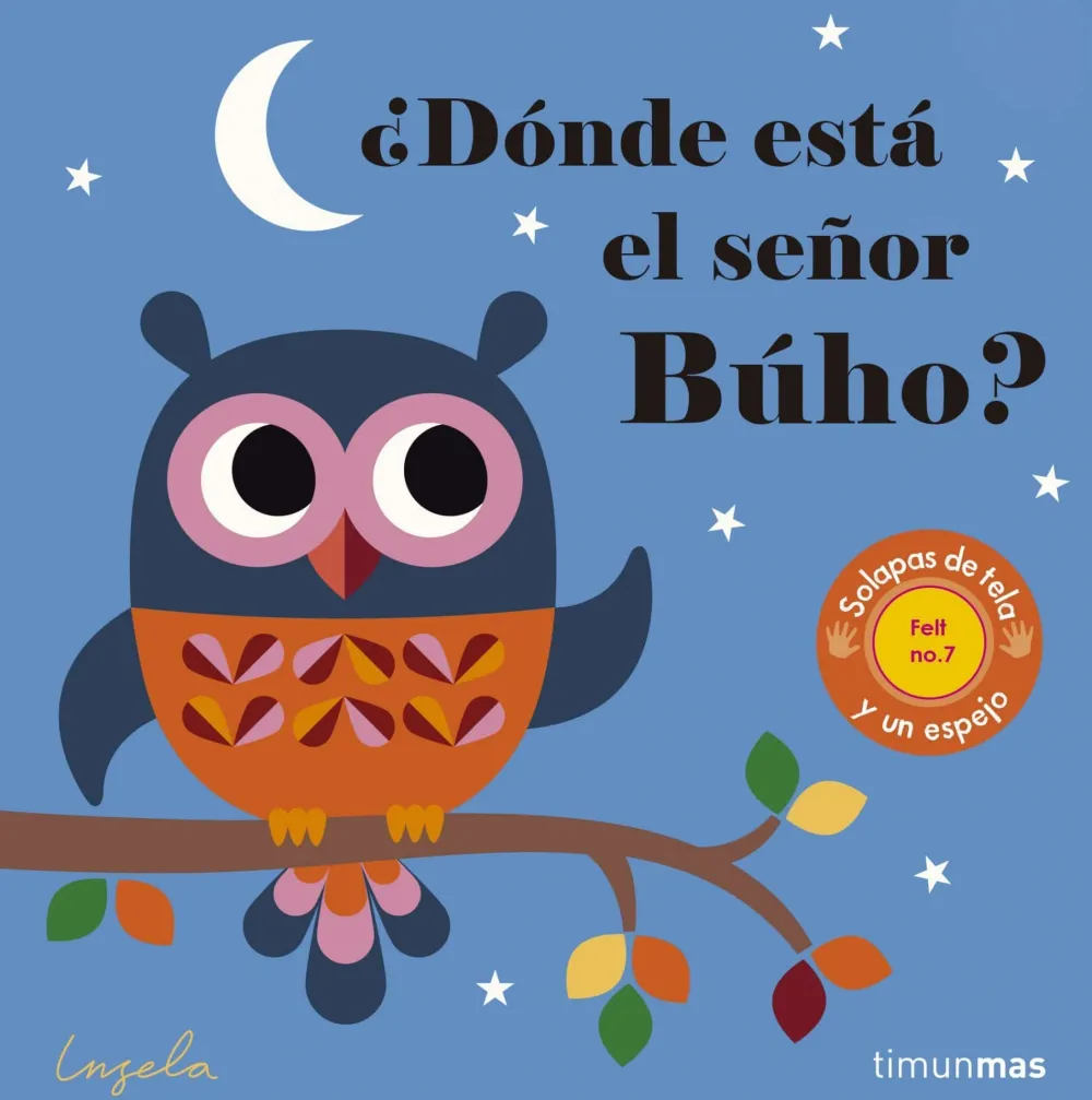 Timun Mas ¿Dónde está el señor Búho?*Niños Timun Mas|Libros Con Solapas