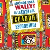 B de Block ¿Dónde está Wally? A la caza del cuadro escondido* Libros De La Serie ¿Dónde Está Wally?|Libros Busca Y Encuentra