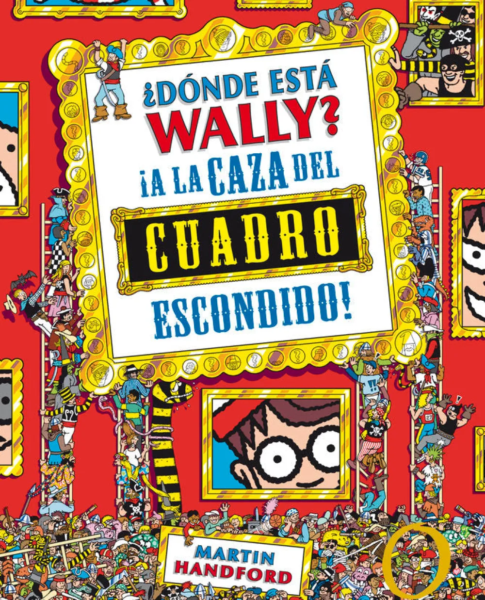 B de Block ¿Dónde está Wally? A la caza del cuadro escondido* Libros De La Serie ¿Dónde Está Wally?|Libros Busca Y Encuentra