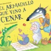 Beascoa El armadillo que vino a cenar* Álbumes Ilustrados Infantiles
