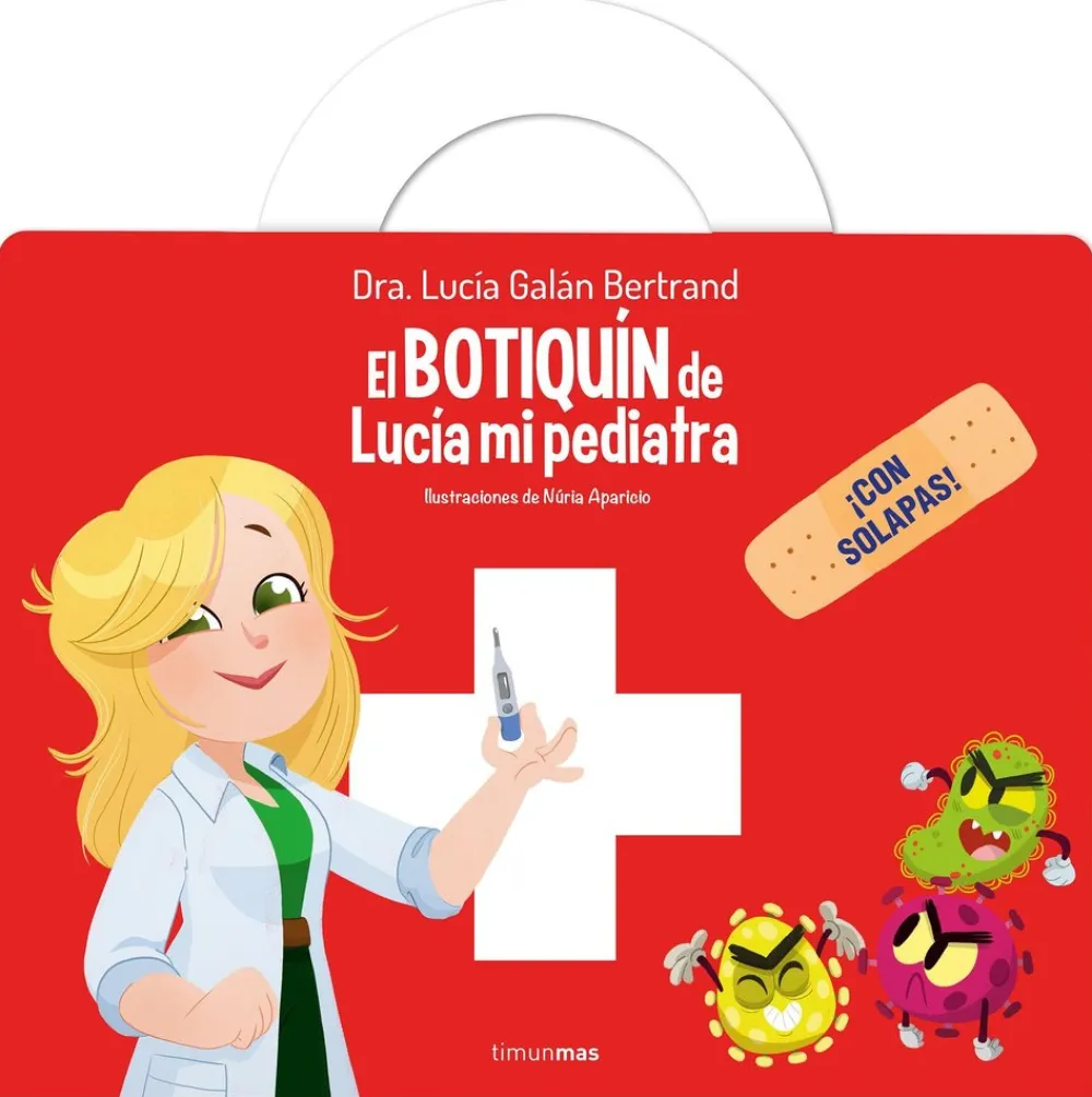 Timun Mas El botiquín de Lucía mi pediatra* Libros Sobre Emociones|Álbumes Ilustrados Infantiles