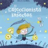 Jaguar El coleccionista de insectos* Álbumes Ilustrados Infantiles