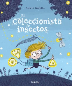 Jaguar El coleccionista de insectos* Álbumes Ilustrados Infantiles