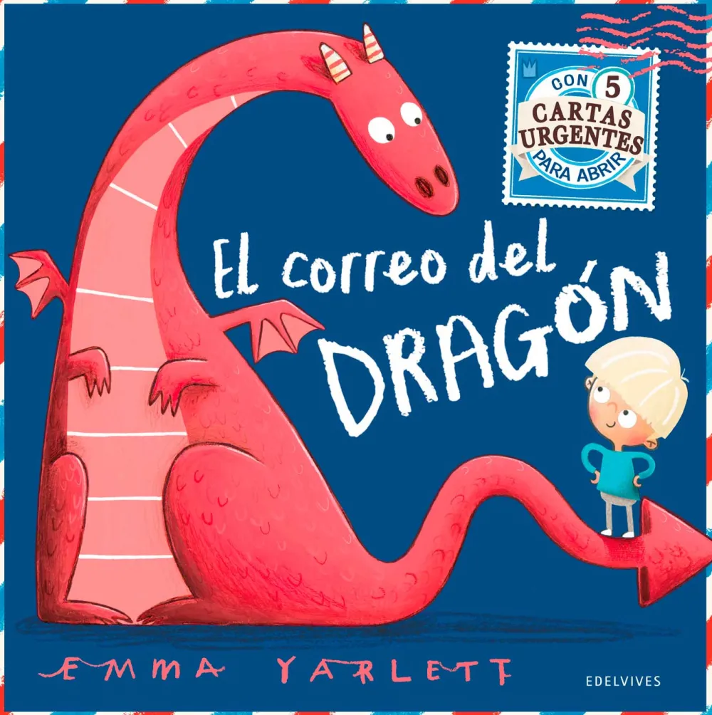 Edelvives El correo del dragón* Álbumes Ilustrados Infantiles