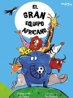 Jaguar El gran equipo africano* Álbumes Ilustrados Infantiles