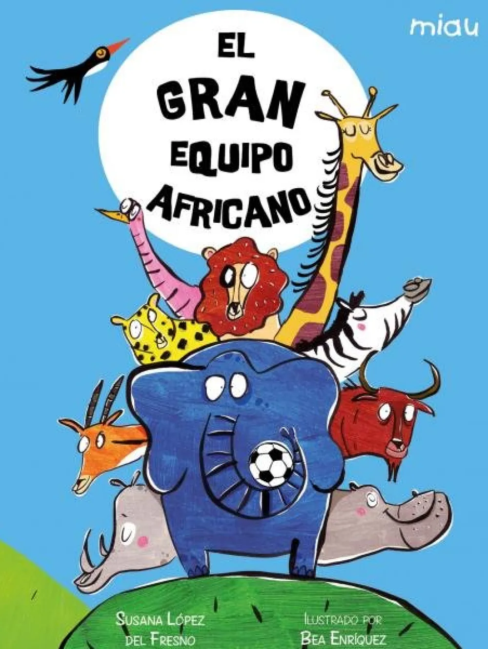 Jaguar El gran equipo africano* Álbumes Ilustrados Infantiles