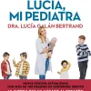 Planeta El Gran Libro de Lucía Mi Pediatra* Libros Crianza