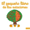 Timun Mas El pequeño libro de las estaciones* Timun Mas|Libros Manipulativos