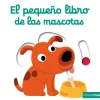 Timun Mas El pequeño libro de las mascotas* Timun Mas|Libros Manipulativos