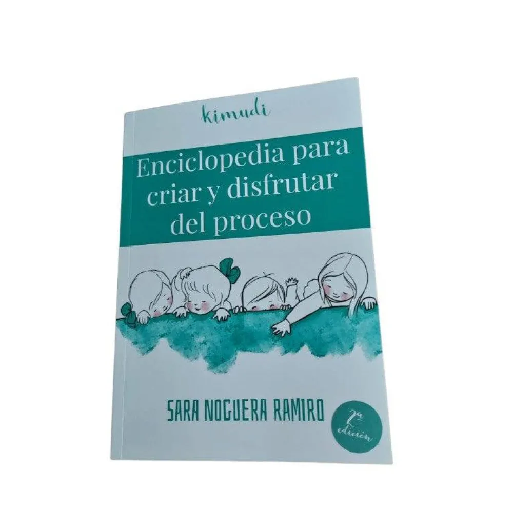 Kimudi Enciclopedia para Criar y Disfrutar del Proceso* Libros Crianza