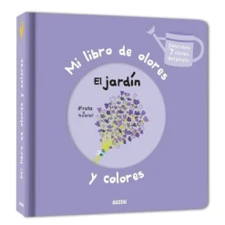 Auzou Mi libro de olores y colores · El jardin*Niños Libros De Olores|Libros Con Solapas