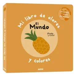 Auzou Mi libro de olores y colores · El mundo*Niños Libros De Olores|Libros Con Solapas