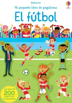 Usborne Mi pequeño libro de pegatinas · El Futbol* Libros De Pegatinas