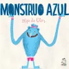 Apila Ediciones Monstruo Azul* Libros De Olga De Dios|Libros Sobre Emociones