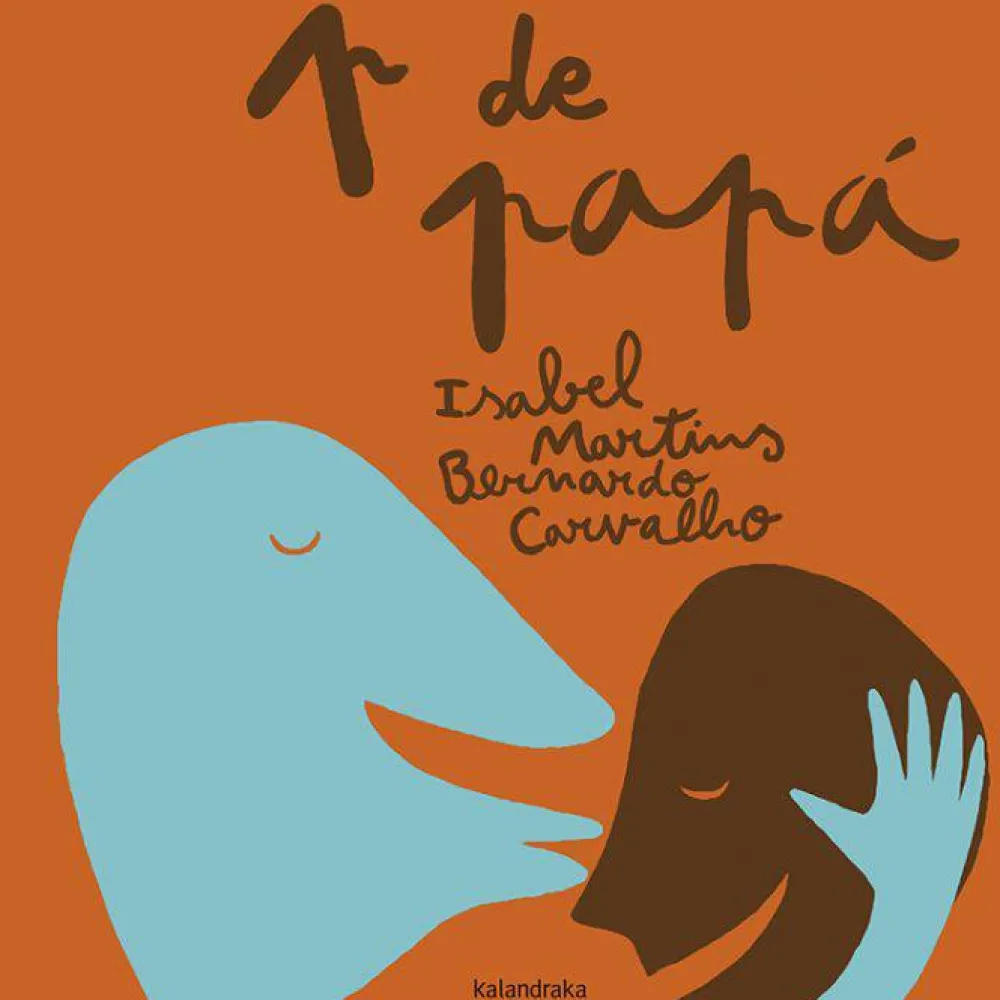 Kalandraka P de Papá* Libros Para Regalar A Papá|Álbumes Ilustrados Infantiles