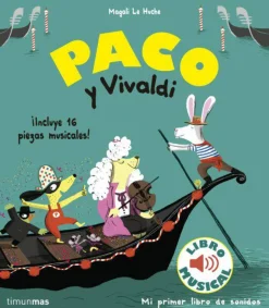 Timun Mas Paco y Vivaldi · Libro Musical*Niños Álbumes Ilustrados Infantiles|Libros Musicales Y Con Sonido