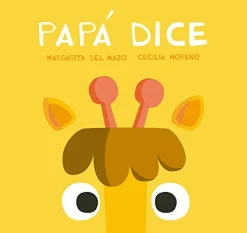 Jaguar Papá dice* Libros De Margarita Del Mazo|Libros Para Regalar A Papá