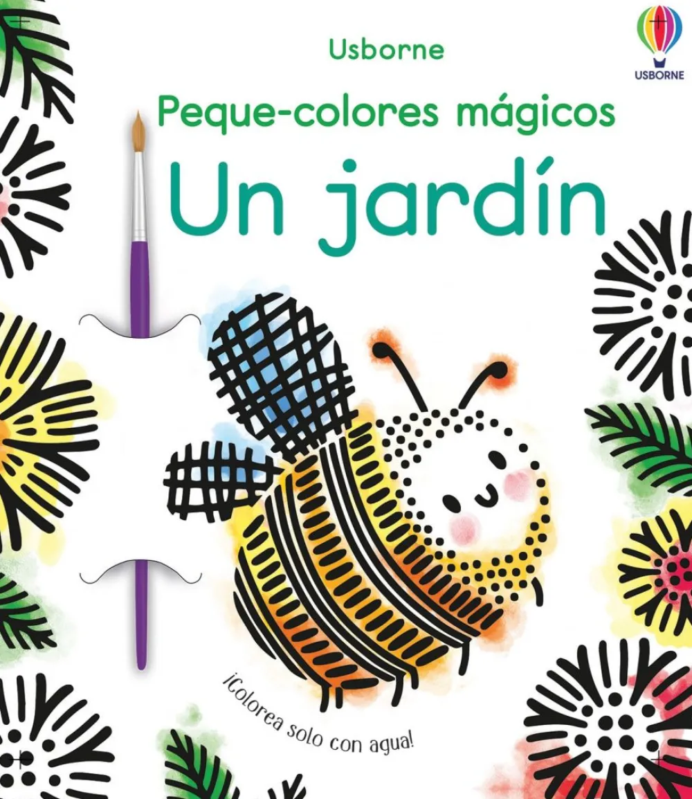 Usborne Peque Colores Mágicos · Un Jardin*Niños Libros Para Colorear|Libros Para Colorear