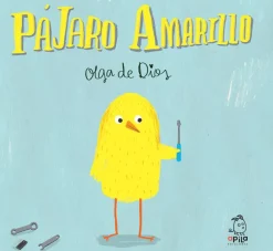 Apila Ediciones Pájaro Amarillo* Libros De Olga De Dios|Libros Sobre Emociones