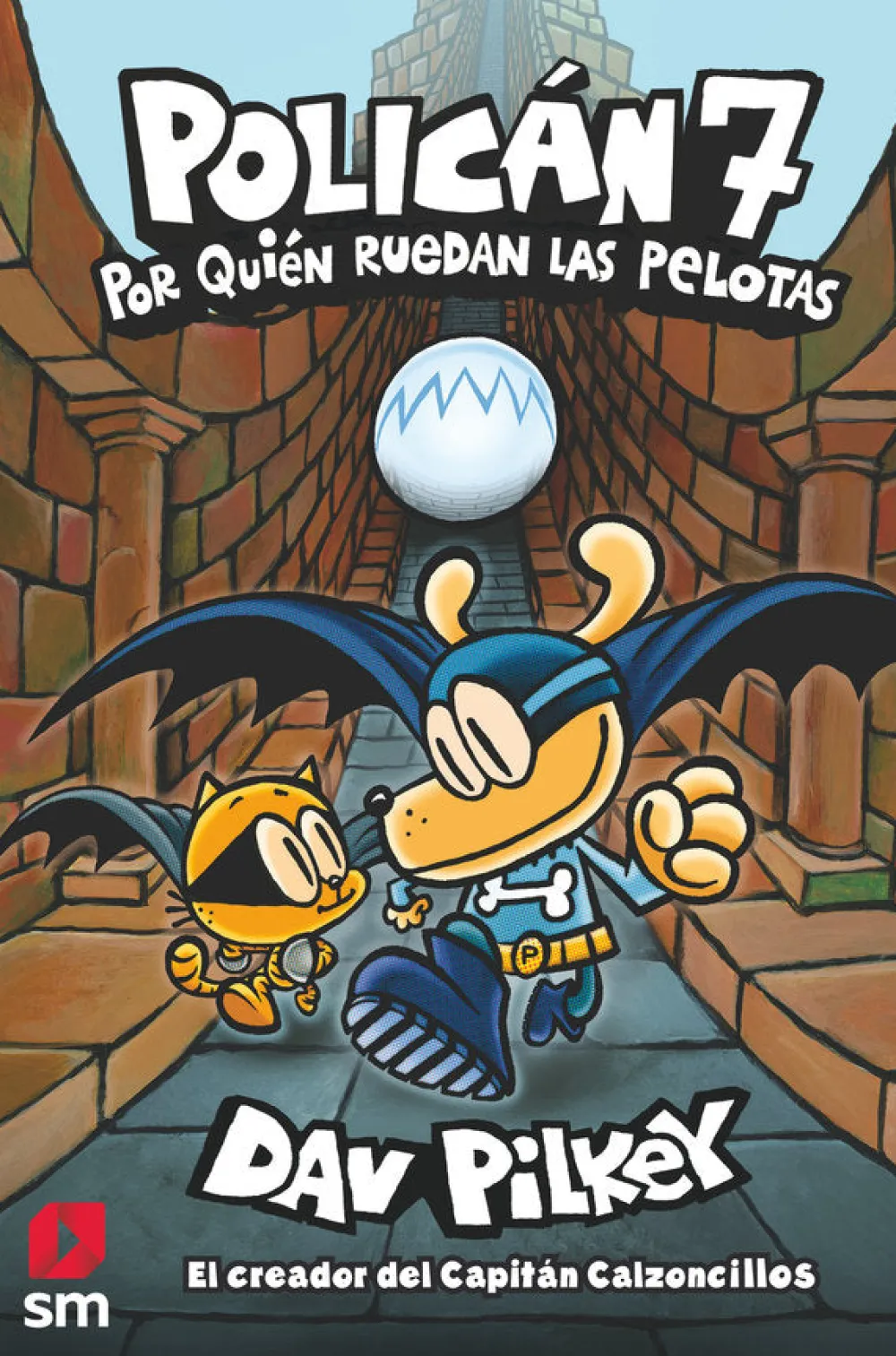 SM Policán 7 - Por quién ruedan las pelotas*Niños Libros De Dav Pilkey|Policán