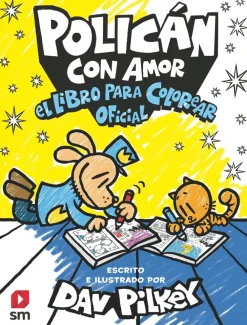 SM Policán con amor. El libro para colorear oficial*Niños Libros De Dav Pilkey|Policán