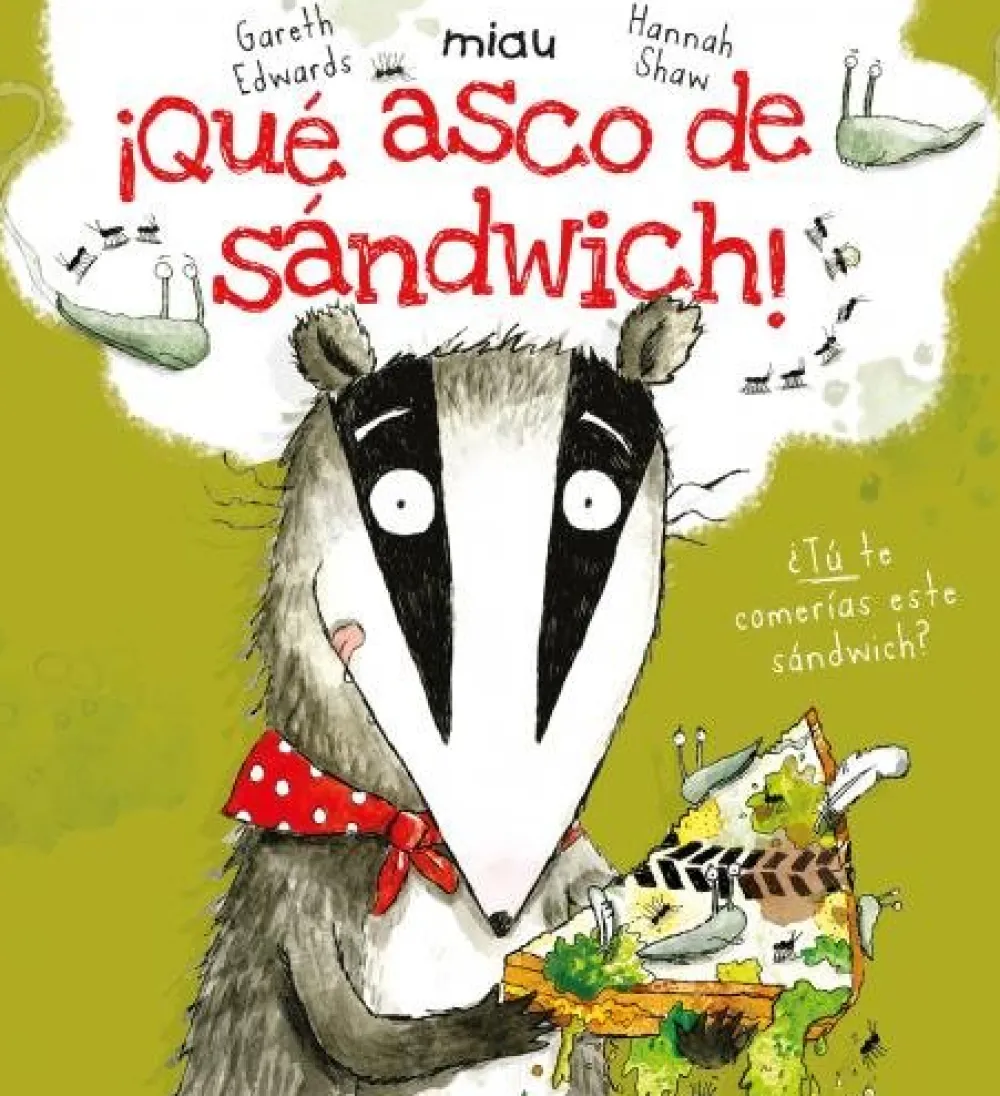 Jaguar Que asco de sandwich* Álbumes Ilustrados Infantiles