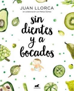 Vergara Sin Dientes y a Bocados* Libros Crianza