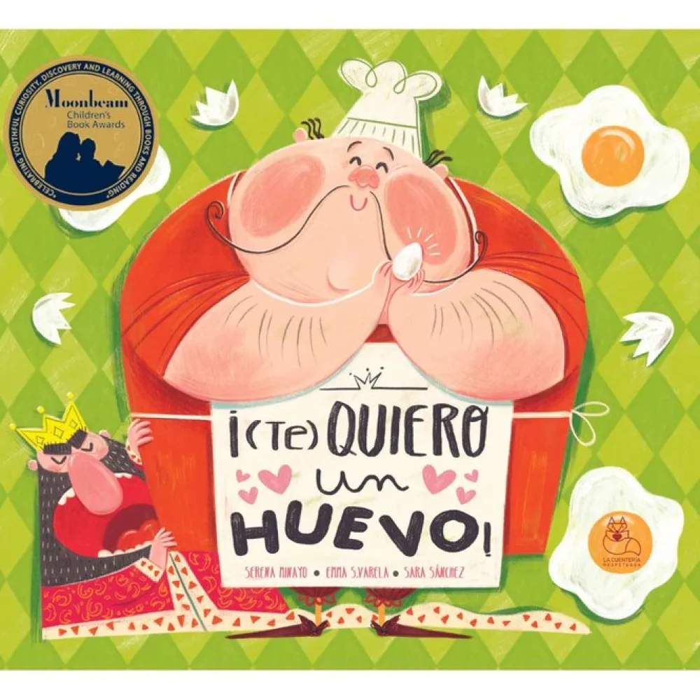 La Cuentería Respuetuosaa Te quiero un huevo* Libros De Gracia Iglesias|Álbumes Ilustrados Infantiles