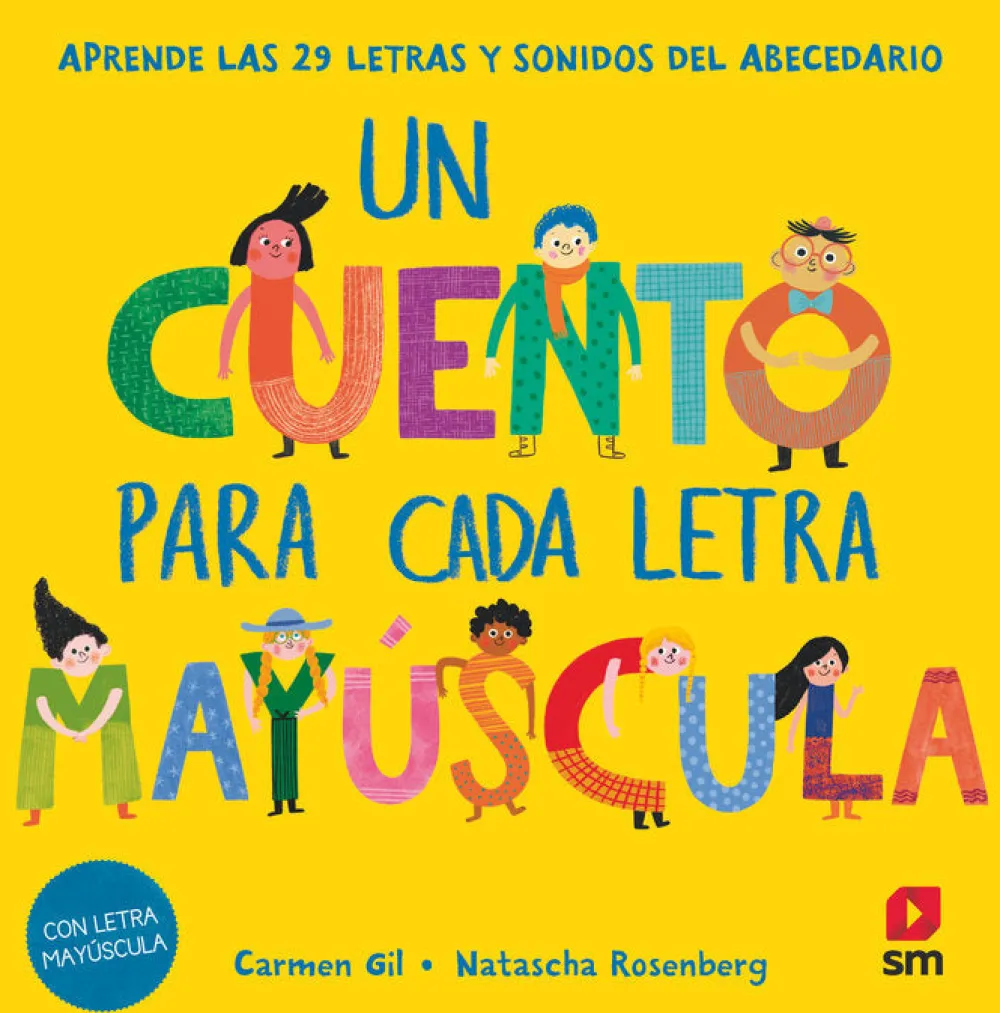 SM Un cuento para cada letra Mayúsculas* Libros En Mayúsculas