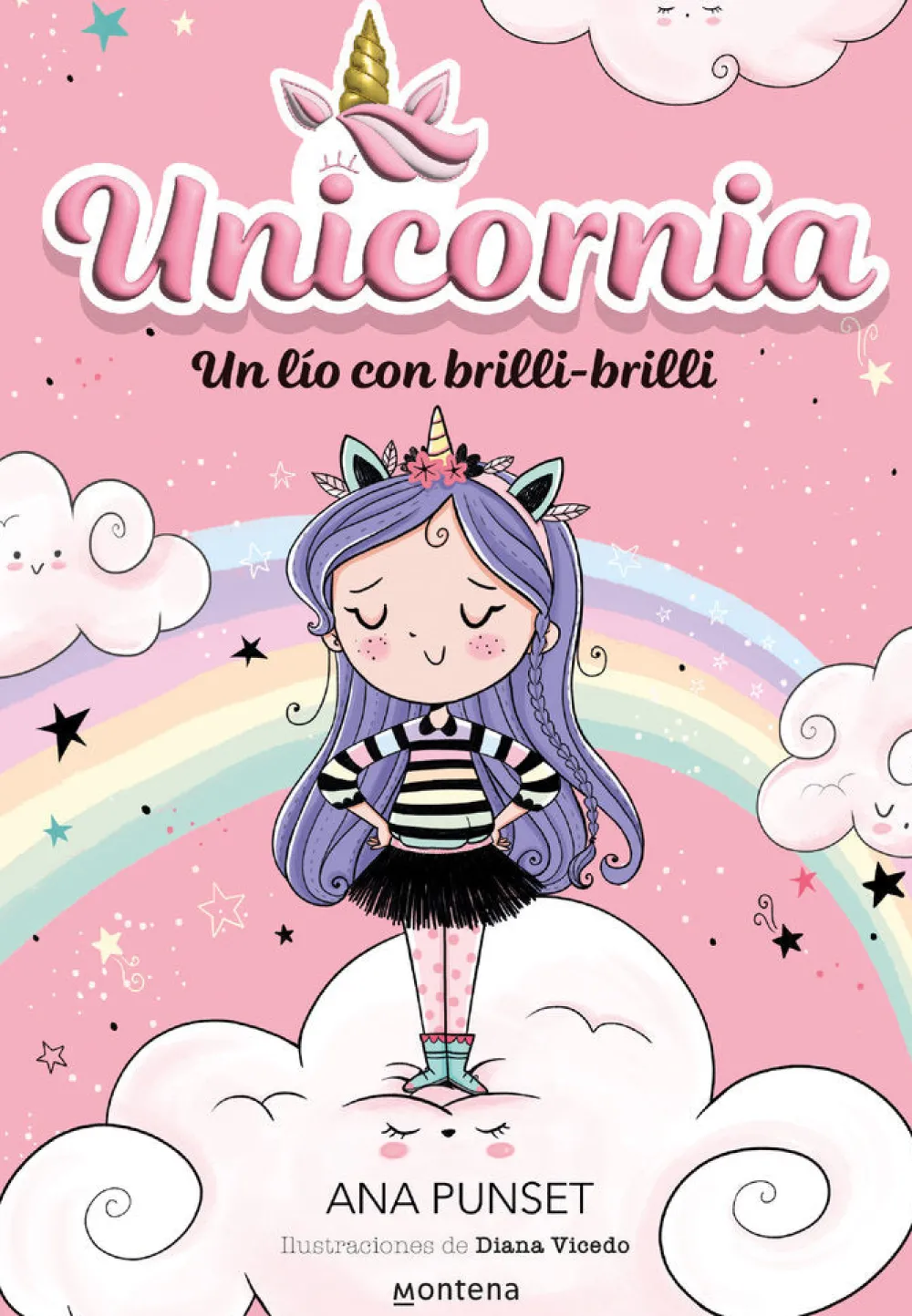 Montena Unicornia 1 · Un lio con Brilli-Brilli* Libros De Ana Punset|Unicornia
