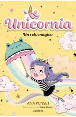Montena Unicornia 3 · Un reto mágico* Libros De Ana Punset|Unicornia