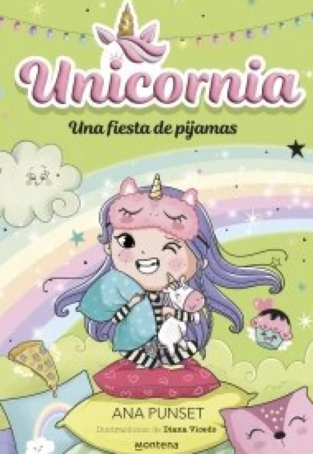 Montena Unicornia 10 · Una fiesta de pijamas* Libros De Ana Punset|Unicornia
